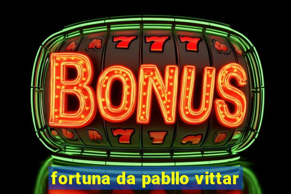 fortuna da pabllo vittar